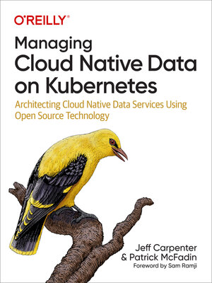 cover image of Managing Cloud Native Data on Kubernetes
